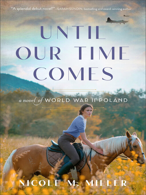 Title details for Until Our Time Comes by Nicole M Miller - Available